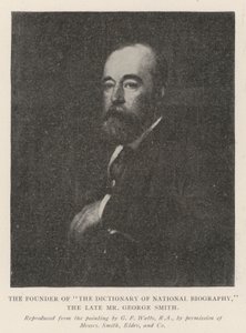 El Fundador del Diccionario de Biografía Nacional, el difunto Sr. George Smith de George Frederick Watts